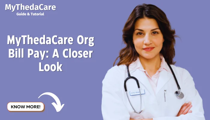 MyThedaCare Org Bill Pay: A Closer Look MyThedaCare Org Bill Pay: A Closer Look